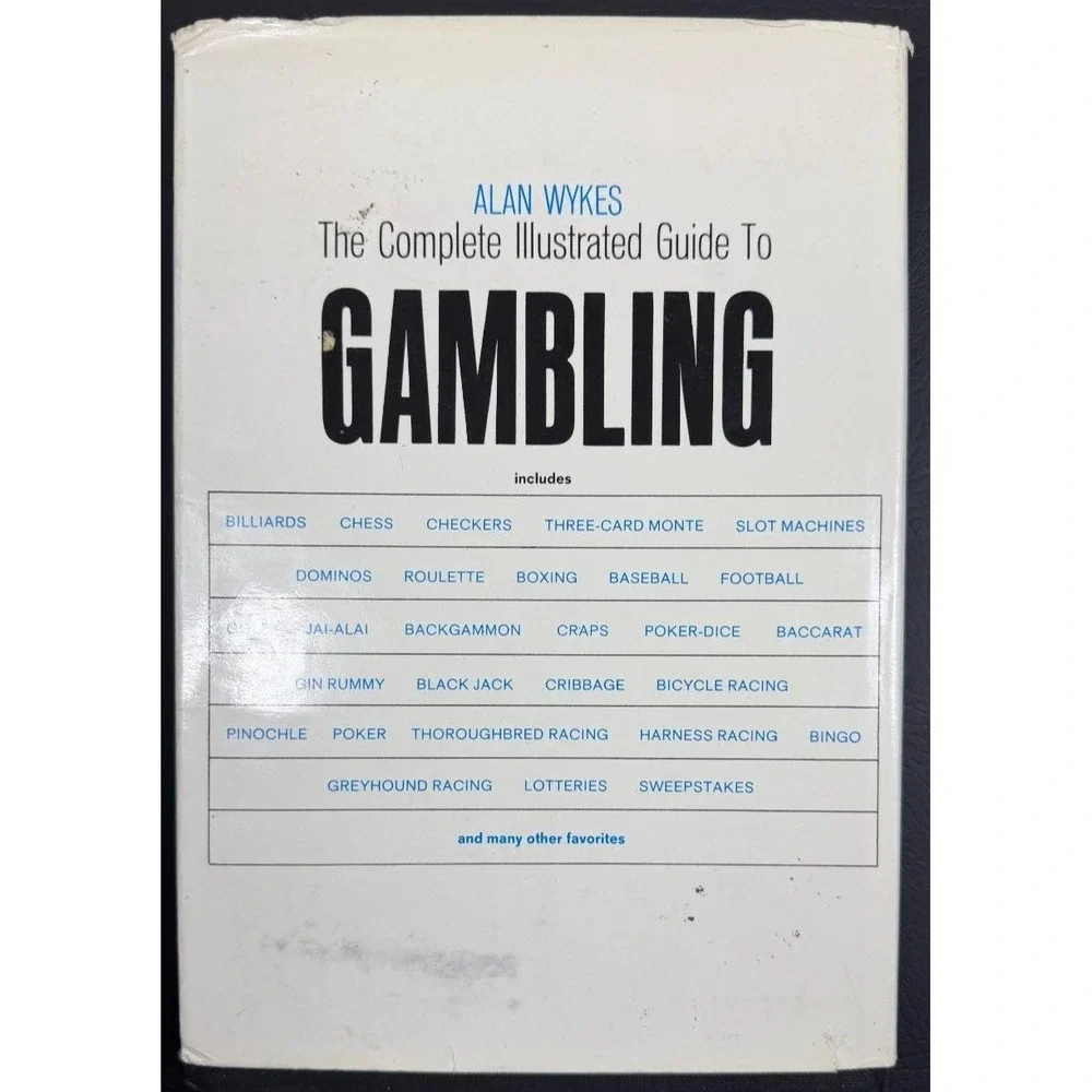 The Complete Illustrated Guide to Gambling by Alan Wykes Hardcover 1964 VTG